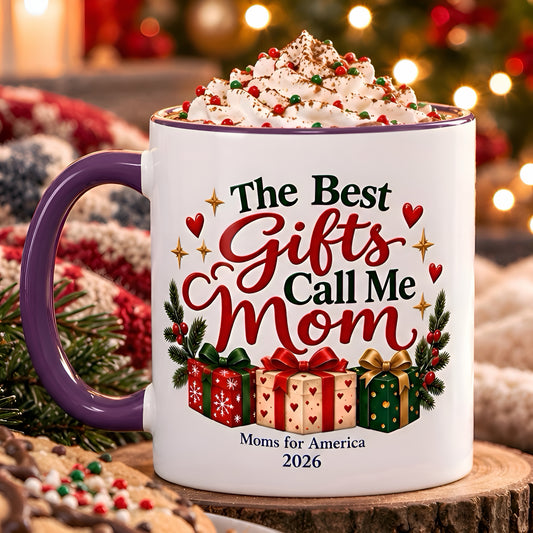 “The Best Gifts Call Me Mom” Coffee Mug (11oz) - MFA Christmas