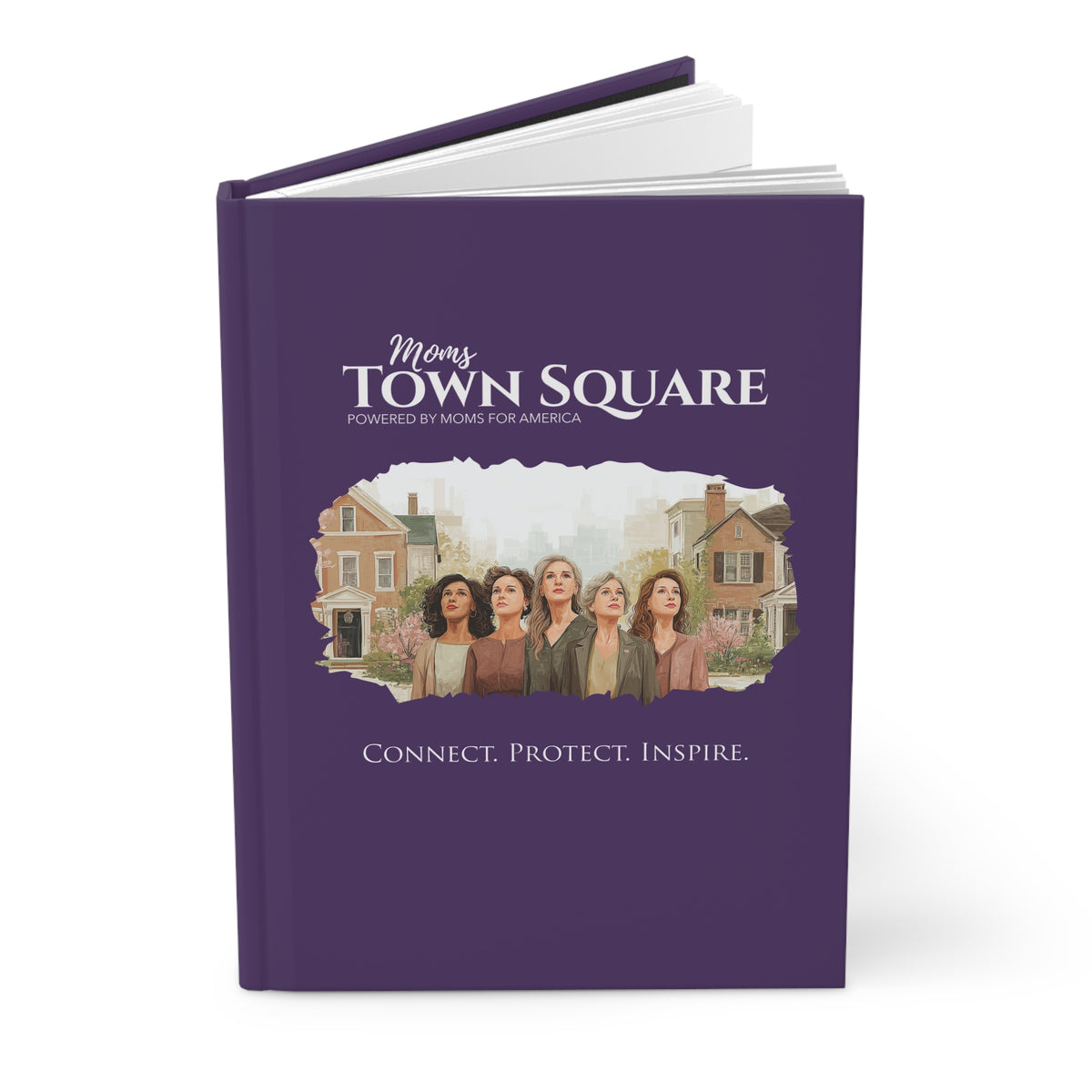 "Moms TownSquare: Connect. Protect. Inspire." Hardcover Journal - Moms TownSquare