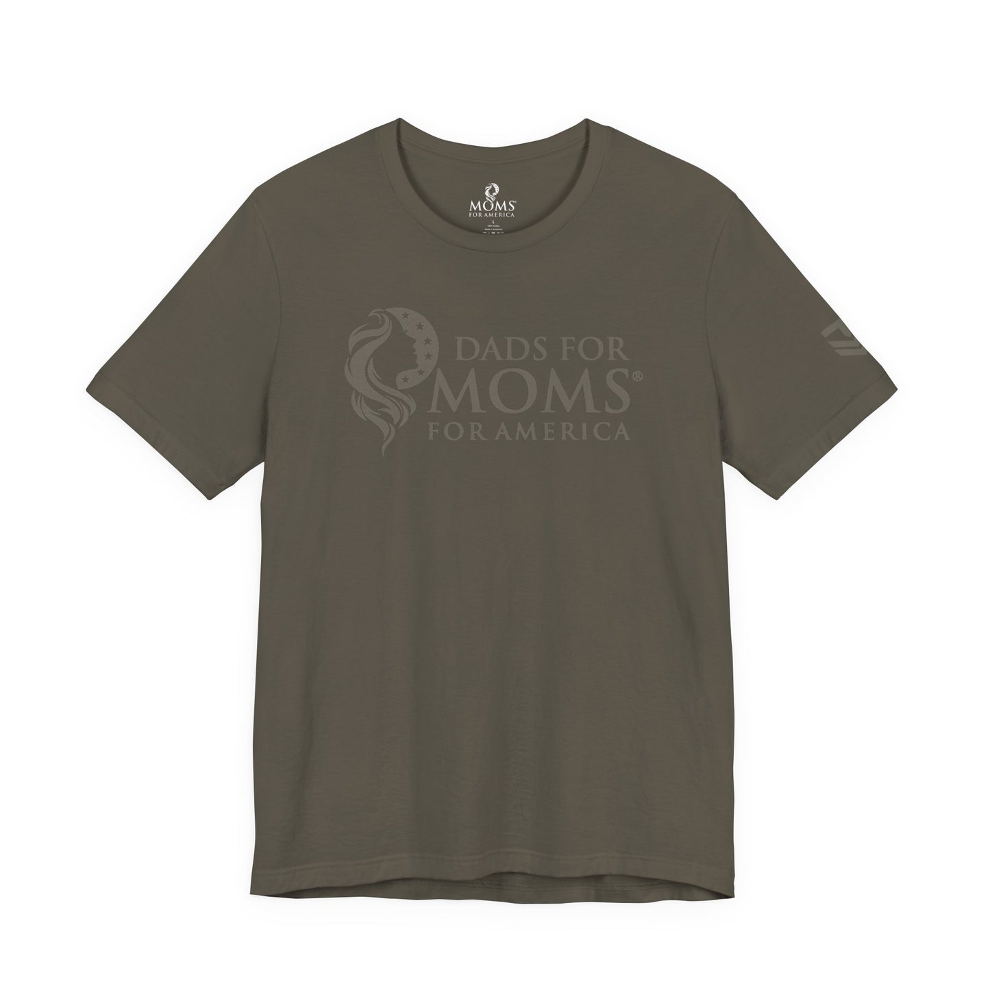 Dads for Moms for America Tee