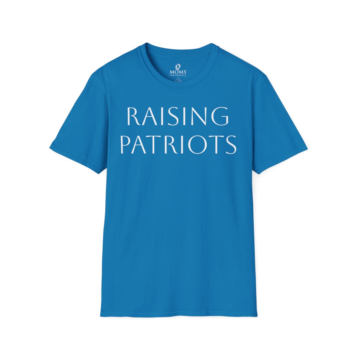 Raising Patriots T‑Shirt — Moms For America Patriotic Tee