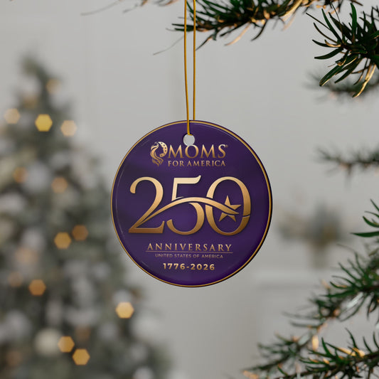 Moms for America 250th Anniversary Logo Ceramic Ornament —  US 250