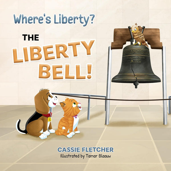 Where's Liberty? The Liberty Bell!