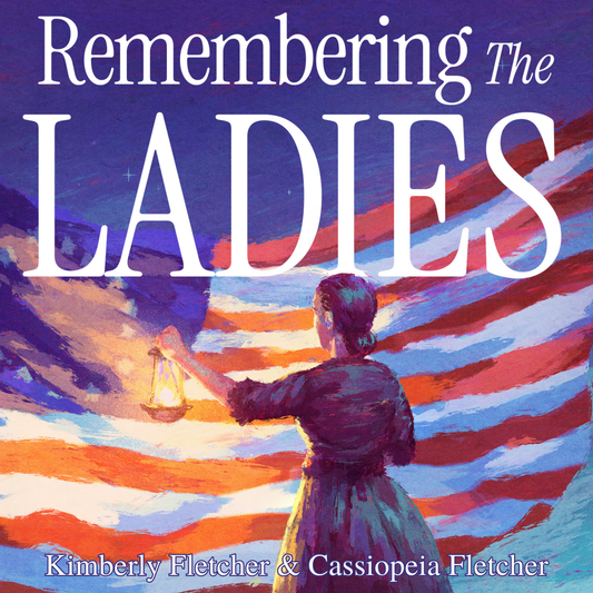 Remembering the Ladies - Hardcover