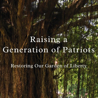 Raising a Generation of Patriots