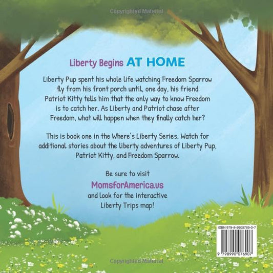 Liberty Begins at Home: An animal adventure book about the importance of home